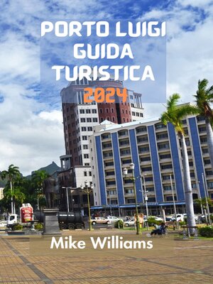 cover image of PORTO LUIGI  GUIDA TURISTICA  2024